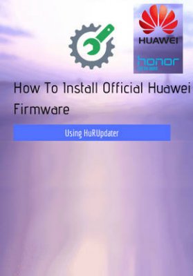 Установка стоковой быстрой прошивки Huawei и Honor